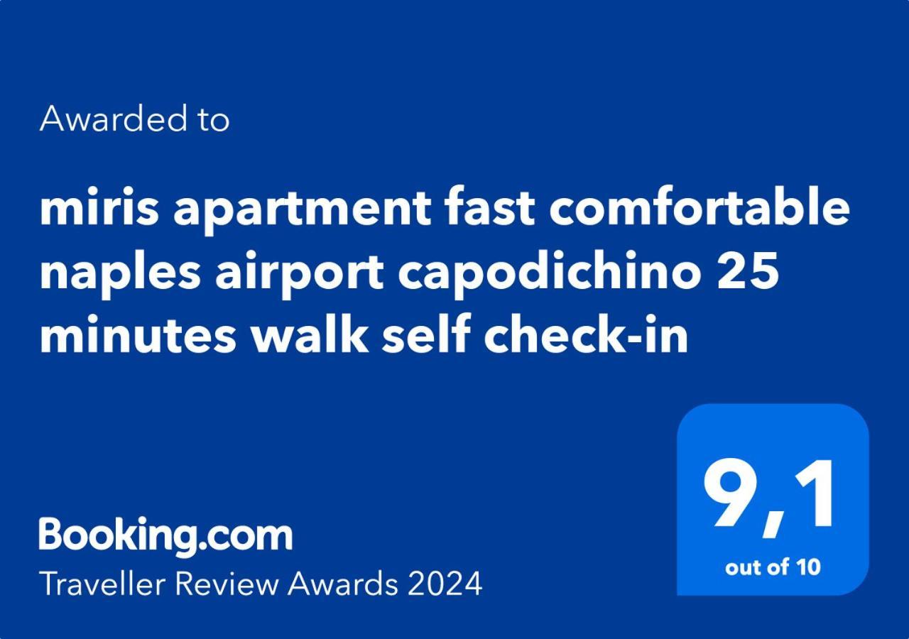 Miris Apartment Fast Comfortable Naples Airport Capodichino 25 Minutes Walk Self Check-In Екстериор снимка